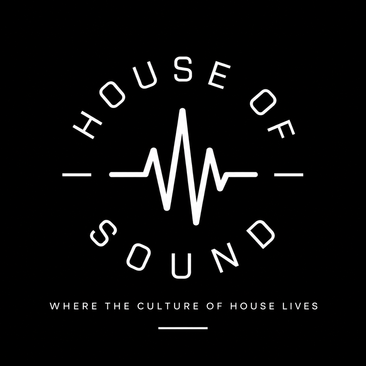 HOUSE OF SOUND waveform emblem — Where the Culture of House Lives