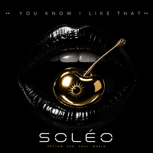 YOU KNOW I LIKE THAT — SOLÉO official release artwork